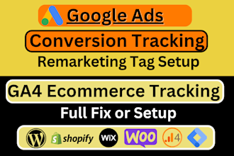 fix or setup google ads conversion tracking, ga4 ecommerce tracking by gtm