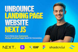 design custom unbounce landing page in react next js, shadcn, gsap