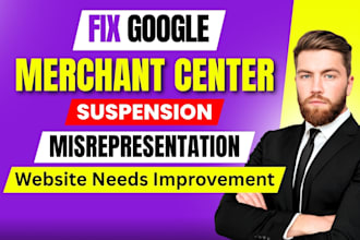 fix google merchant center suspension and misrepresentation, gmc