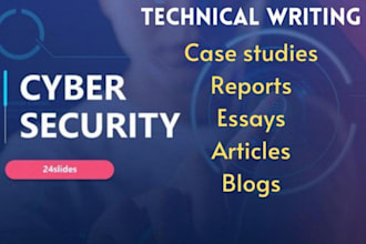 do technical writing on information and cyber security