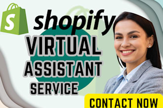 shopify virtual assistant for shopify store, shopify manager