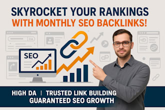 skyrocket ranking with monthly SEO backlinks high domain
