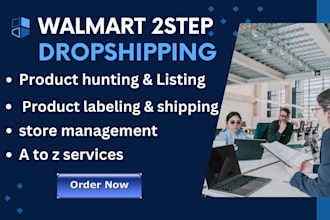 manage walmart dropshipping, walmart and ebay, 2 step store
