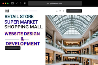 create retail store website, shopping mall website, supermarket website
