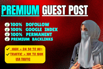 write and publish article high da dofollow backlink premium guestpost service