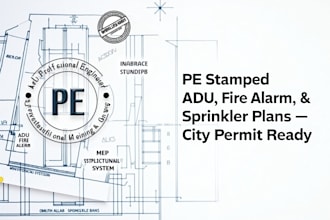 draw, stamped adu, fire alarm, and sprinkler plans for city permit