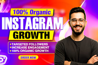 do instagram promotion and marketing manage, grow for super fast organic growth