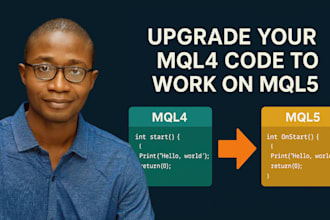 upgrade mql4 mt4 code to mql5 mt5 code trading bot ea conversion
