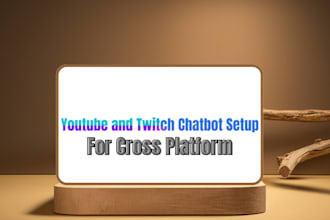 setup chatbot for youtube or twitch