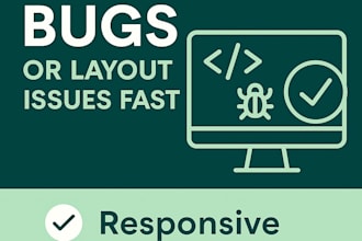 fix your HTML CSS bugs or layout issues fast