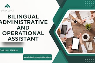 be your bilingual administrative and operational assistant