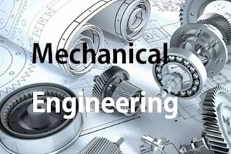 assist in mechanical engineering projects, problems, labs, and asinment