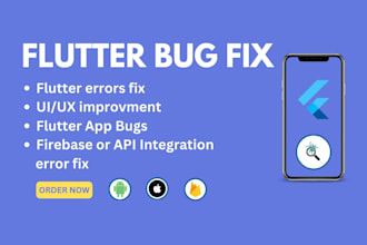 fix bugs in your flutter app and reskin to make it smooth
