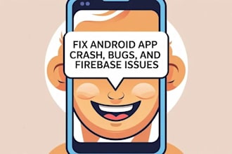 fix android app crash, bugs, and firebase issues