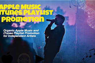 organic apple music and itunes playlist promotion for independent artists
