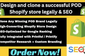 clone a successful pod brand on shopify with legal design website cloning SEO