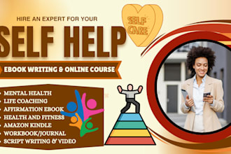 ghostwrite self help ebook, mental health, fitness ebook online course, workbook