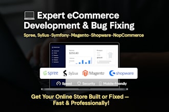 build spree commerce sylius smyfony nopcommerce magento shopware bug fix website