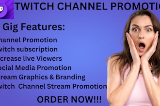 do twitch affiliate marketing, twitch channel promotion and twitch live viewers