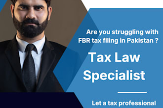 be your expert tax consultant for fbr filing and ntn registration