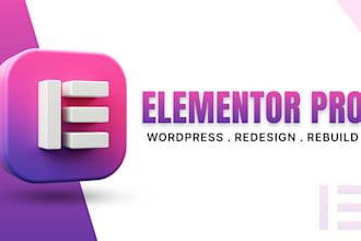 redesign and rebuild your website using elementor pro