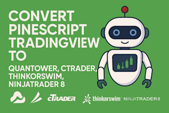 convert pinescript tradingview to quantower, ctrader, thinkorswim, ninjatrader 8