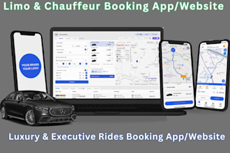 develop limo app, private chauffeur booking app, luxury ride booking app and web