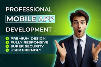 develop android and ios mobile app