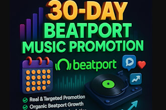 do 30 days beatport music promotion with effective tactics to reach more audienc