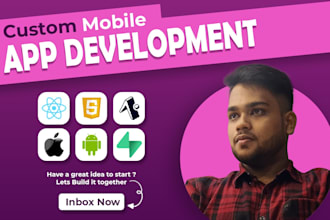 build custom mobile apps with react native for android and ios