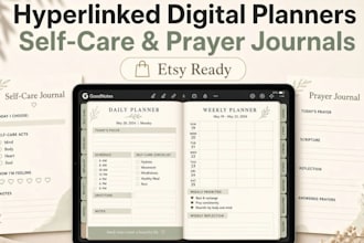 design hyperlinked digital planners, self care journals, prayer journal for etsy