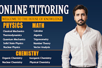 be your math, physics, english, bio tutor