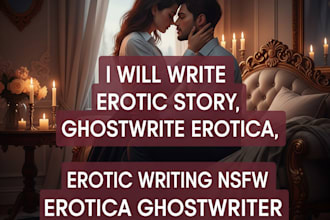 be expert ghostwriter, bdsm erotica, dark romance, and spicy fanfiction stories