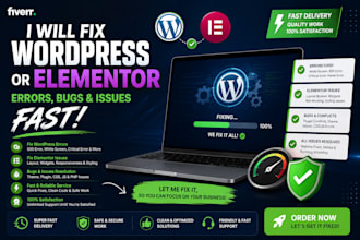 fix wordpress or elementor errors, bugs, and issues fast