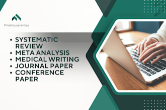 write meta analysis, systematic review, and medical manuscript writing