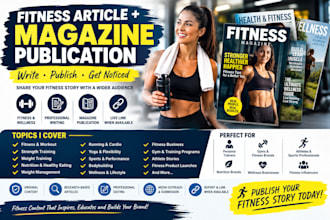 write a professional fitness article and publish it in a magazine