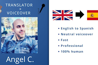 provide accurate english to spanish and neutral spanish voiceovers