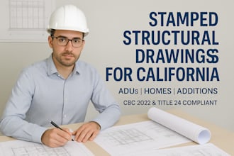 stamped structural plans for adus, garages and homes, cbc, seismic, title 24
