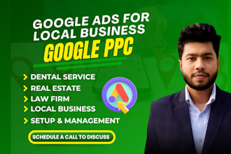 run google ads for dentists, law firms, real estate, and local businesses