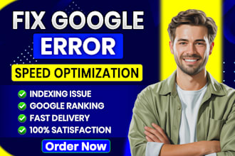fix google search console errors, indexing issues, SEO, and page speed problem