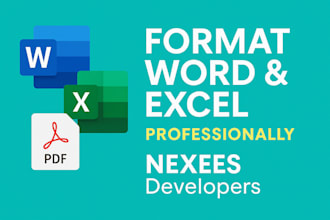format word documents or organize excel sheet professionally