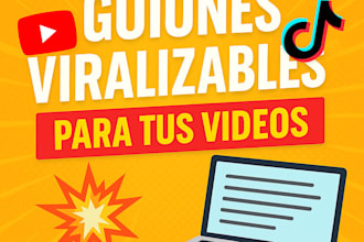 escribiré guiones atractivos y virales para tus videos
