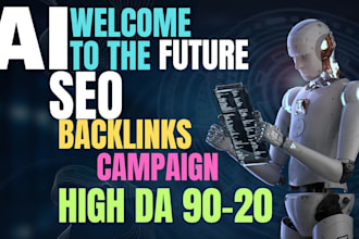 do high da manual SEO backlinks campaign with ai optimized keywords