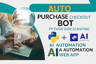 auto purchase checkout bot python web scraping ai automation ai chatbot web app