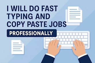 fast typing and copy paste jobs professionally