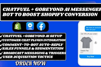 setup automated chatfuel gobeyond messenger chatbot to boost shopify conversion
