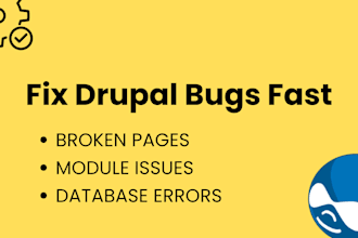 fix any drupal website bugs, errors, or broken pages fast