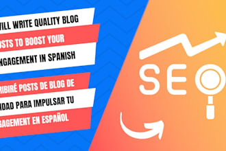 write quality blog posts to boost your engagement in spanish