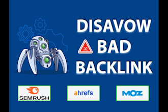 disavow toxic spam bad backlinks remove delete use moz links