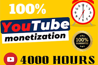 grow up 4000 youtube watch hours very high quality